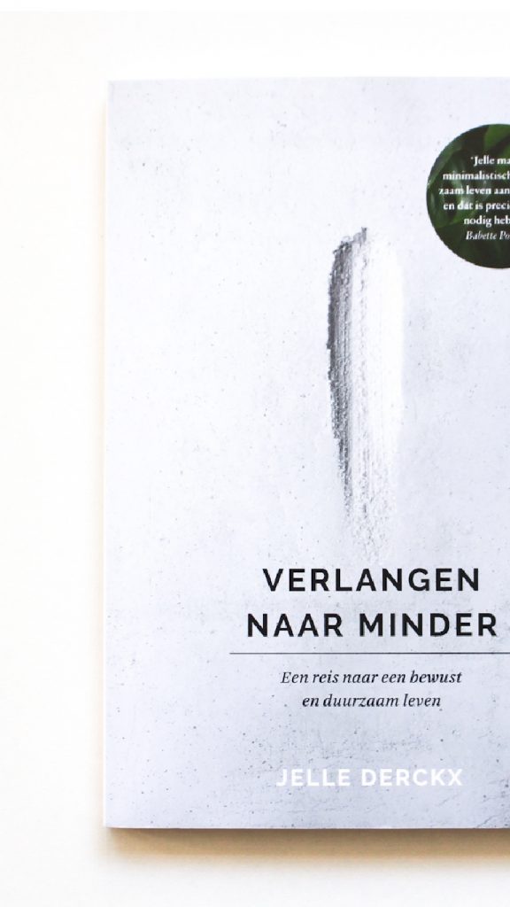 Boekreview Verlangen naar Minder Jelle Derckx minimalisme duurzaamheid