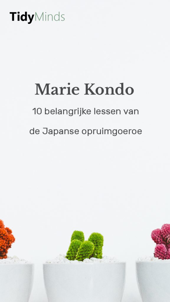 10 lessen van Marie Kondo