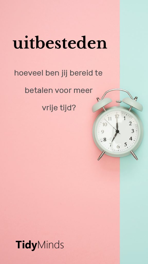 Uitbesteden voor meer vrije tijd wat is jouw uurtarief
