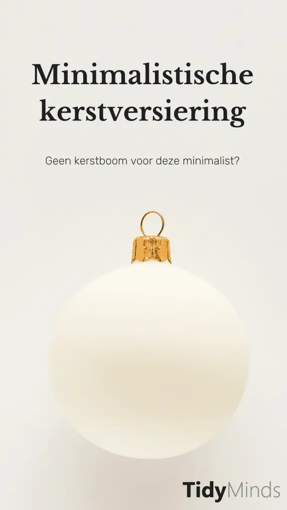 Minimalistische kerst met Tidy Minds