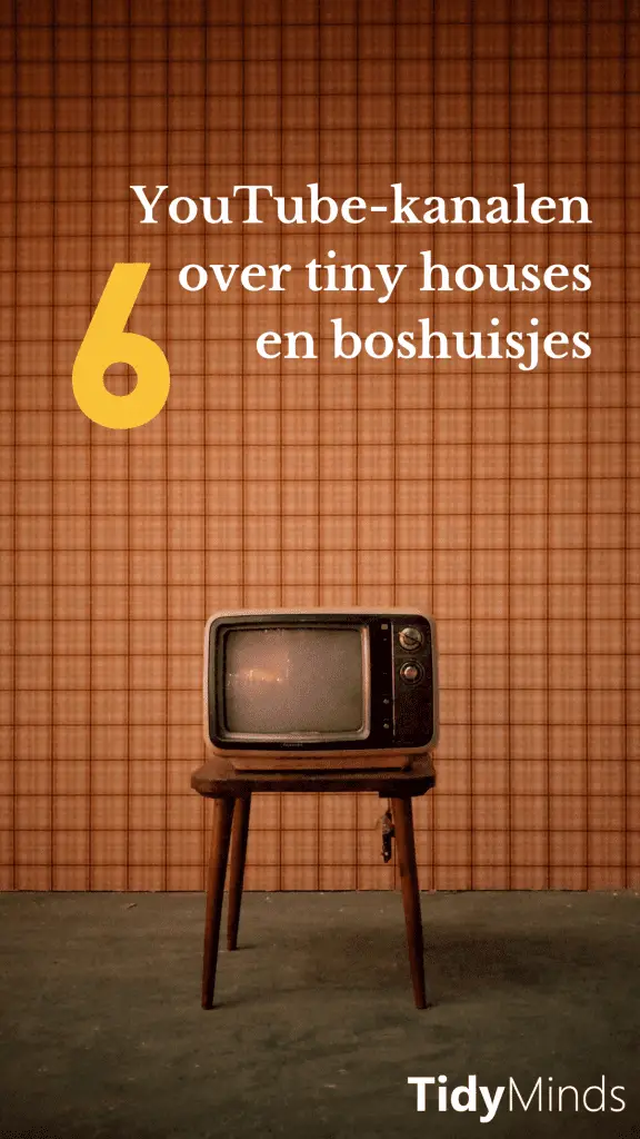 Boshuisjes & Tiny Houses op YouTube